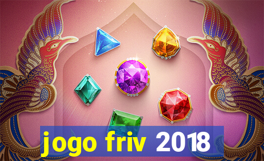jogo friv 2018